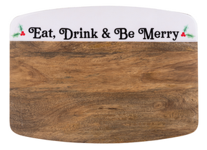 Ganz Rectangle Eat Drink & Be Merry Charcuterie Board