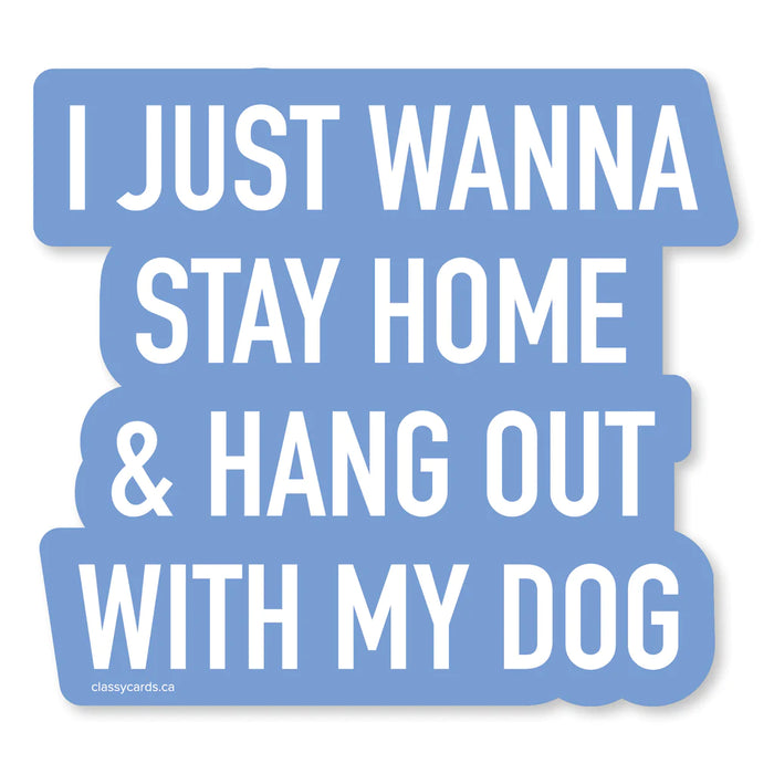 Classy Cards Vinyl Sticker, Hang Out Dog